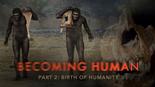 人类进化：2 生而为人